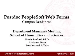 Rania Sanford, Ed.D. Assistant Dean Postdoctoral Affairs