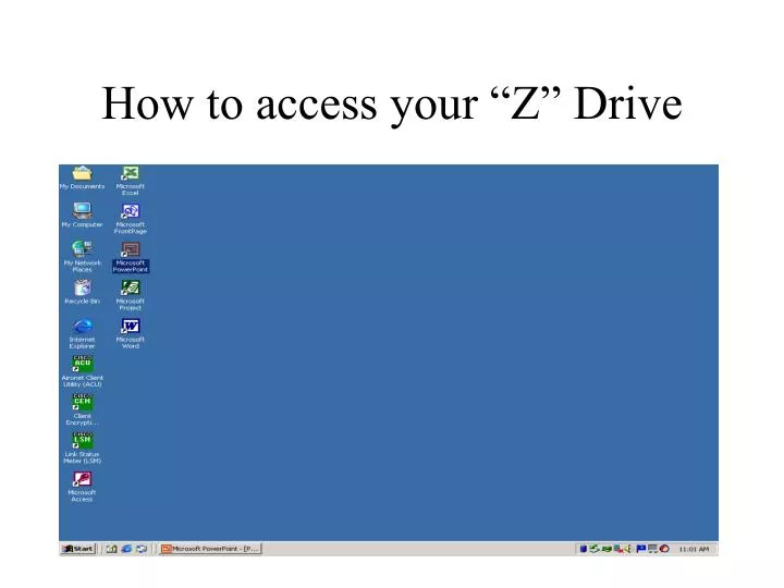how to access your z drive