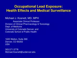 Occupational Lead Exposure: Health Effects and Medical Surveillance