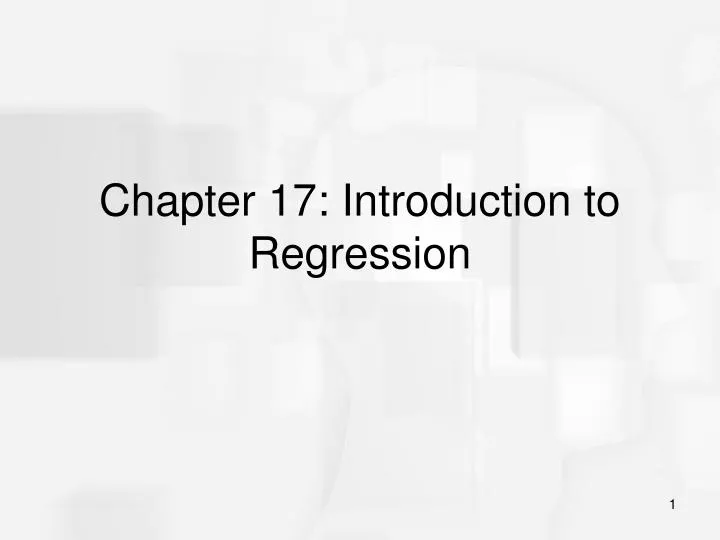 chapter 17 introduction to regression