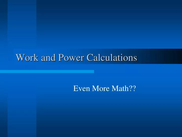 work and power calculations