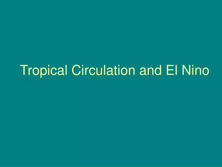 tropical circulation and el ni no