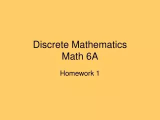 Discrete Mathematics Math 6A