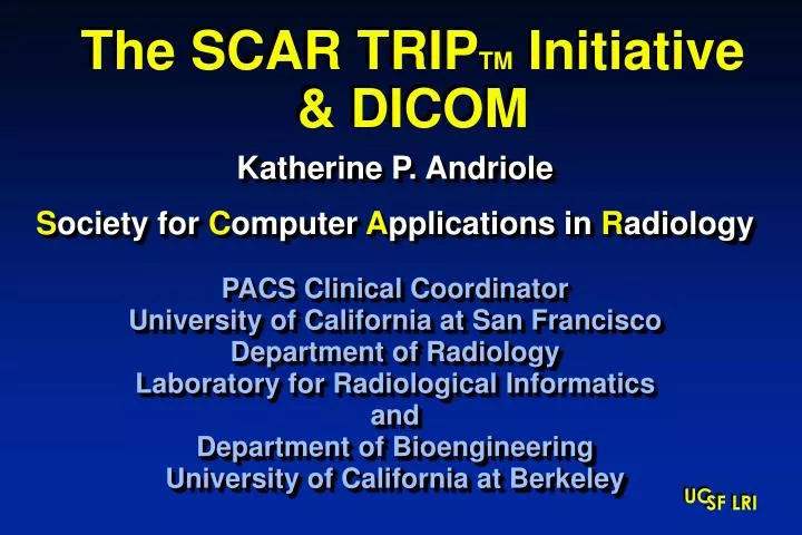 the scar trip tm initiative dicom