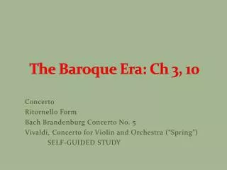 The Baroque Era: Ch 3, 10