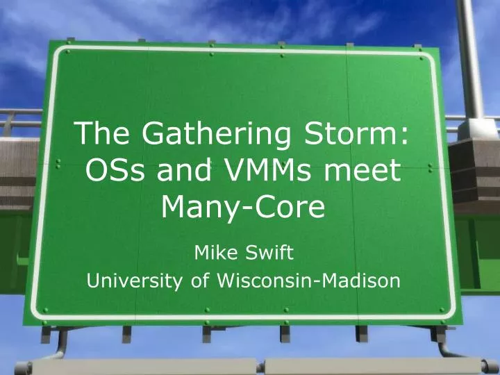 the gathering storm oss and vmms meet many core