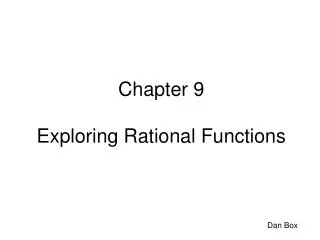 Chapter 9 Exploring Rational Functions