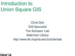Introduction to Union Square GIS
