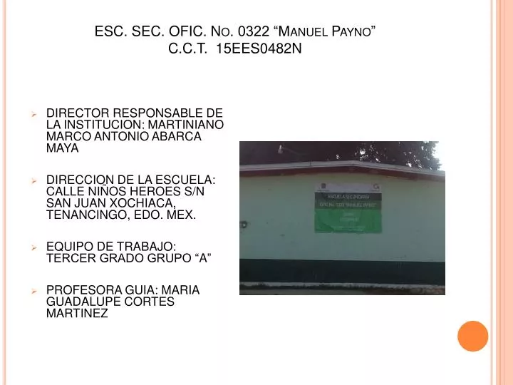esc sec ofic no 0322 manuel payno c c t 15ees0482n
