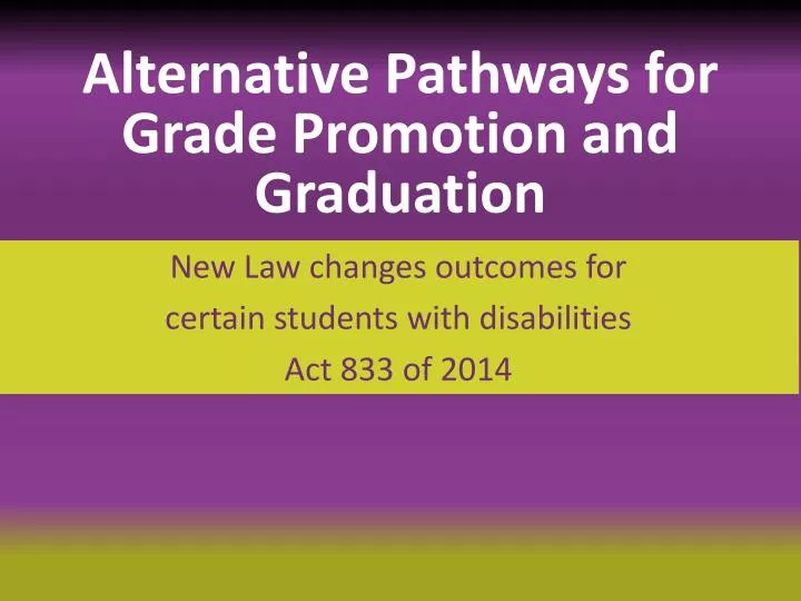 new law changes outcomes for certain students with disabilities act 833 of 2014