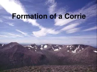 Formation of a Corrie
