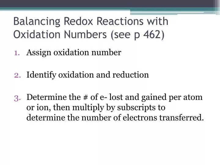 balancing redox reactions with oxidation numbers see p 462