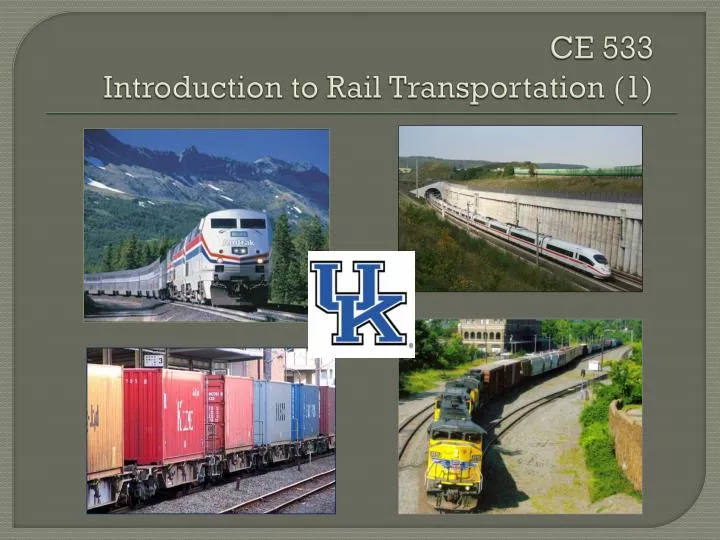ce 533 introduction to rail transportation 1