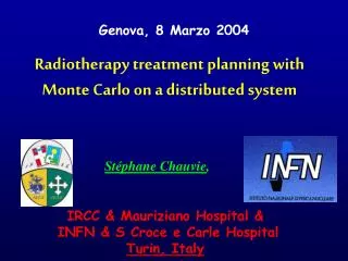 Radiotherapy treatment planning with Monte Carlo on a distributed system