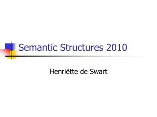 Semantic Structures 2010
