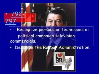 Recognize persuasion techniques in political campaign television commercials .