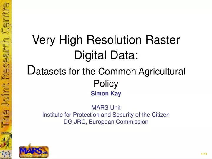 very high resolution raster digital data d atasets for the common agricultural policy