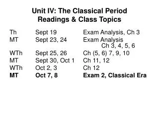 Unit IV: The Classical Period Readings &amp; Class Topics