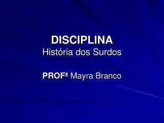 disciplina hist ria dos surdos