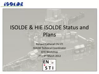ISOLDE &amp; HIE ISOLDE Status and Plans