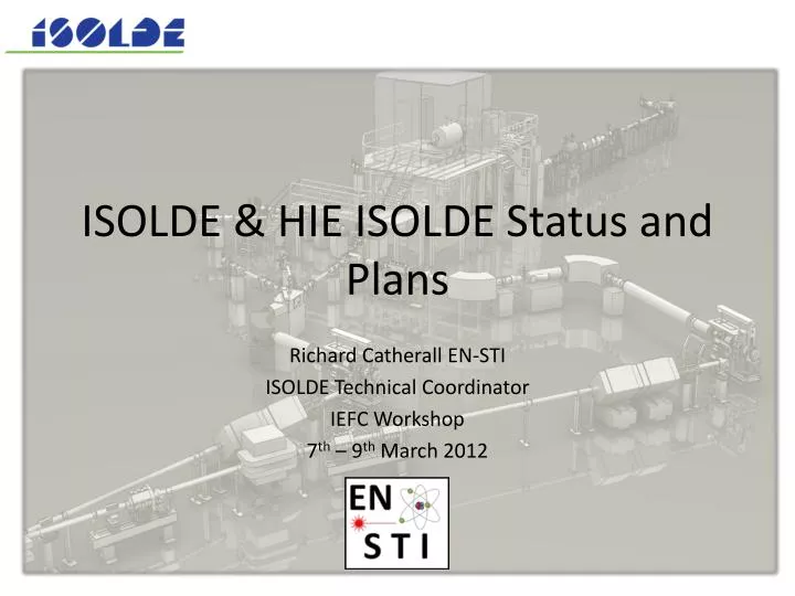 isolde hie isolde status and plans