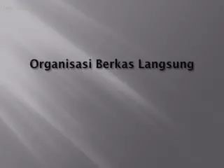 organisasi berkas langsung
