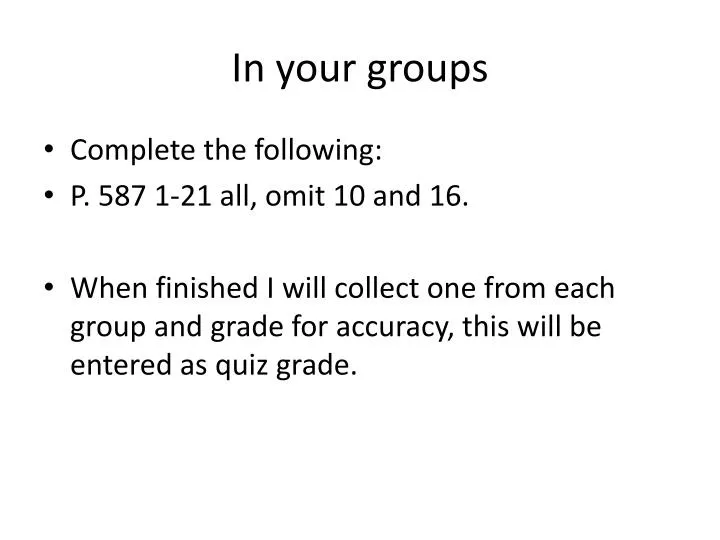 in your groups