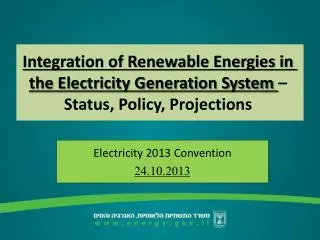 integration of renewable energies in the electricity generation system status policy projections