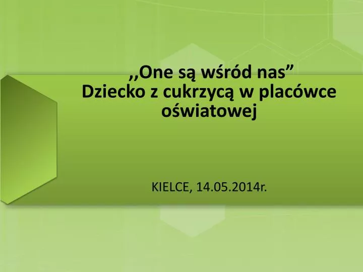 one s w r d nas dziecko z cukrzyc w plac wce o wiatowej