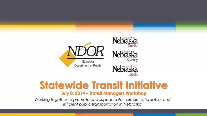 statewide transit initiative july 8 2014 transit managers workshop