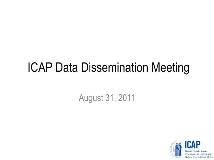 icap data dissemination meeting