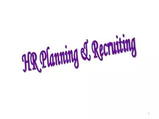 HR Planning &amp; Recruiting