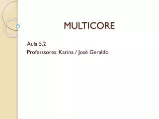 multicore
