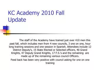 KC Academy 2010 Fall Update