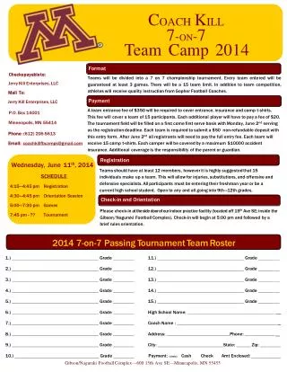 C O A CH K ILL 7 - O N - 7 Team Camp 201 4