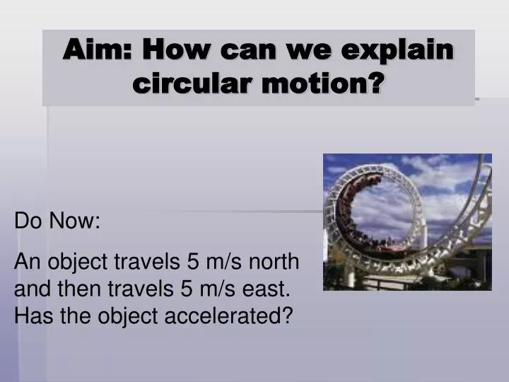 aim how can we explain circular motion