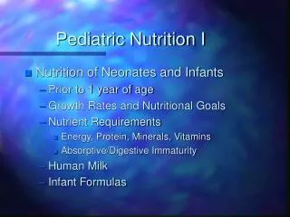 Pediatric Nutrition I