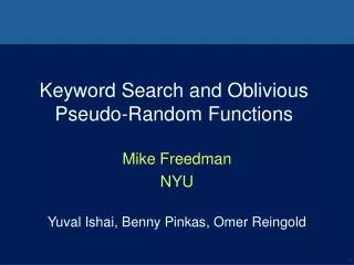 Keyword Search and Oblivious Pseudo-Random Functions