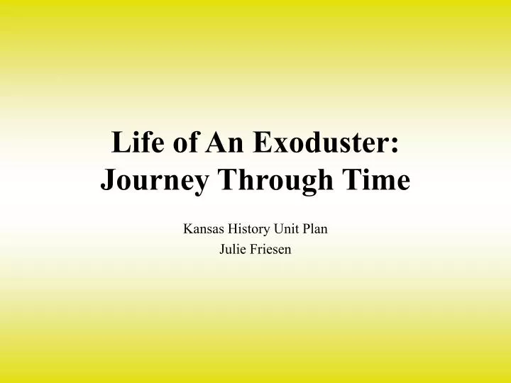 life of an exoduster journey through time