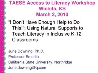 TAESE Access to Literacy Workshop Wichita, KS March 2, 2010