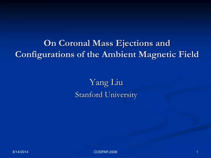 on coronal mass ejections and configurations of the ambient magnetic field