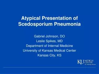 Atypical Presentation of Scedosporium Pneumonia