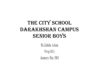 The City School Darakhshan Campus Senior boys