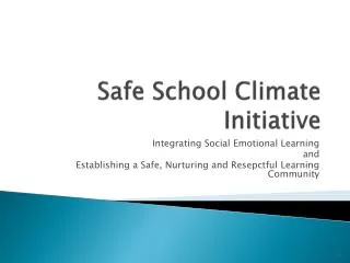 Safe School Climate Initiative