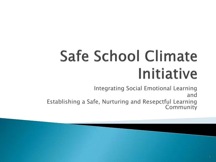 safe school climate initiative