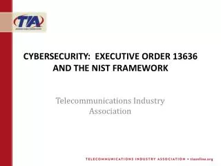 Cybersecurity: Executive order 13636 and the nist framework