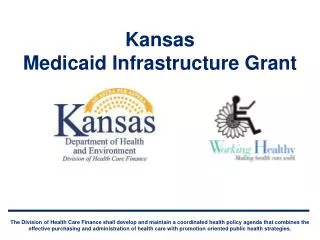 Kansas Medicaid Infrastructure Grant