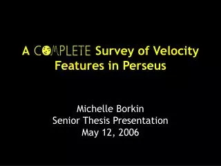 A Survey of Velocity Features in Perseus