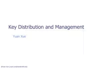 Key Distribution and Management