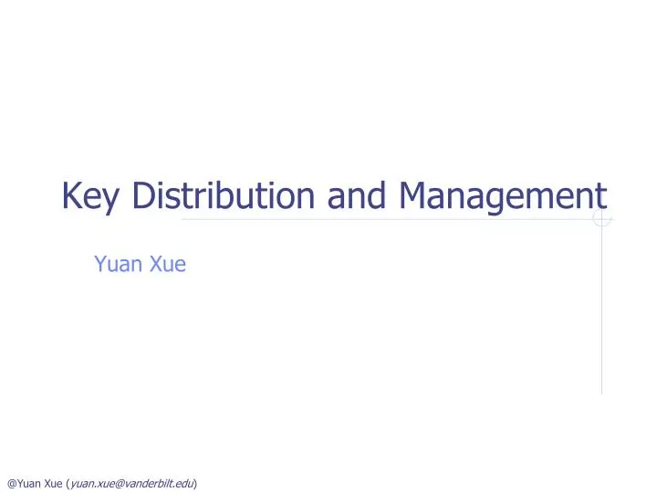 key distribution and management